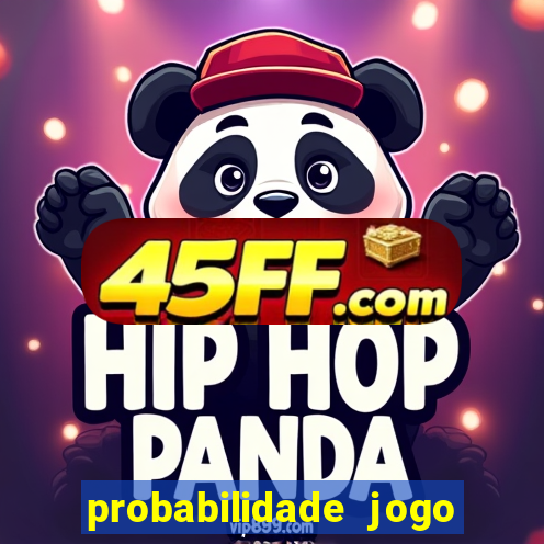 probabilidade jogo de futebol